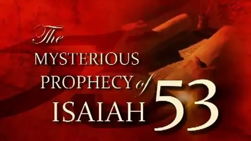 The Mysterious Prophecy of Isaiah 53